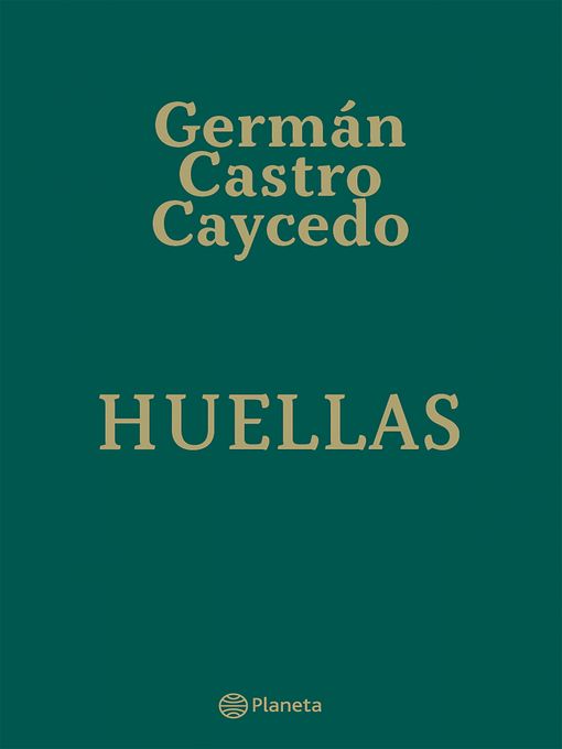 Title details for Huellas by Germán Castro Caycedo - Available